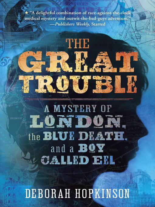 Title details for The Great Trouble by Deborah Hopkinson - Wait list